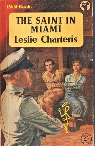 Leslie Charteris, John Telfer: The Saint in Miami (Paperback, 1956, Pan Books)