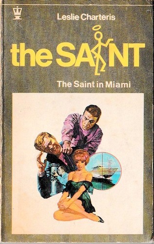 Leslie Charteris: The Saint in Miami (Paperback, 1969, Hodder)