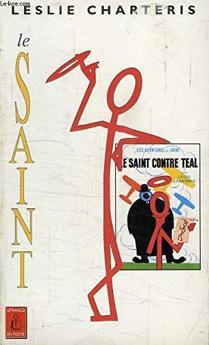 Leslie Charteris: Le saint contre Teal (French language, 1997, Lefrancq)