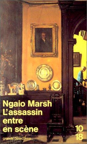 Ngaio Marsh: L'assassin entre en scène (French language, 1994, 10/18)