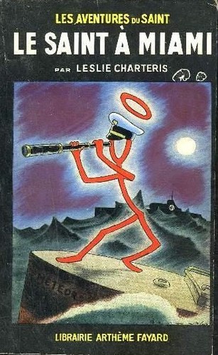 Leslie Charteris: Le Saint à Miami (French language, 1956, Fayard)