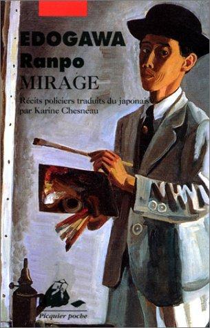 Edogawa Ranpo: Mirage (French language, 2000, Philippe Picquier Publishing)