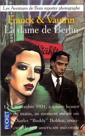 Dan Franck, Jean Vautrin: La Dame de Berlin (French language, 1989, Presses Pocket)