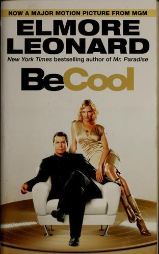 Elmore Leonard: Be cool (2002, HarperCollins)