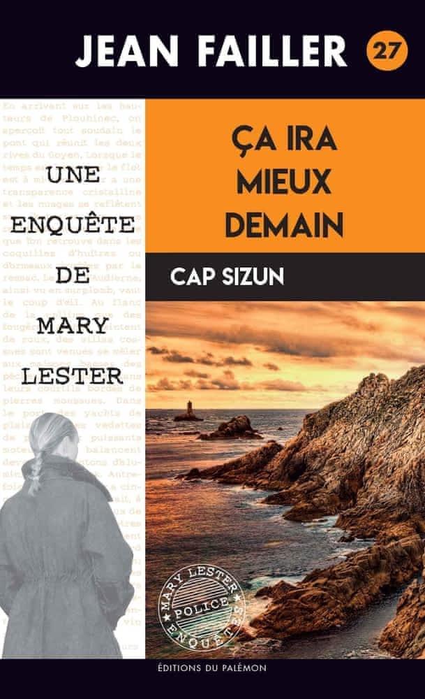 Jean Failler: Ça ira mieux demain (French language, 2005, Éditions du Palémon)