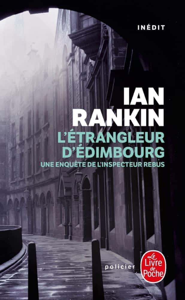 Ian Rankin: L'étrangleur d'Édimbourg (French language, 2004, Librairie générale française)