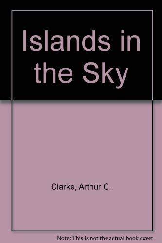 Arthur C. Clarke: Islands in the sky (1981)