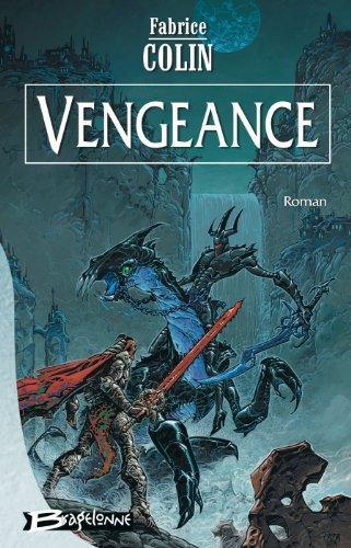 Fabrice Colin: Vengeance (French language, 2001, Bragelonne)