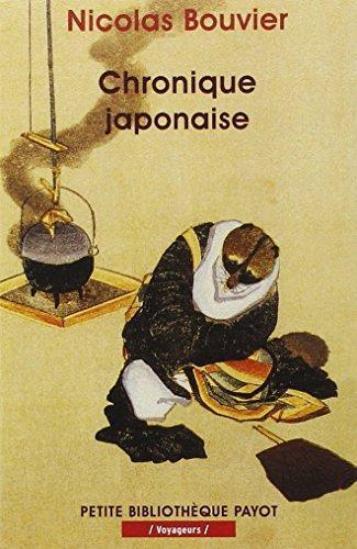 Nicolas Bouvier: Chronique japonaise (French language, 2001, Payot)