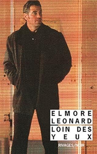 Elmore Leonard: Loin des yeux (French language, 2002, Payot & Rivages)