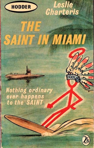 Leslie Charteris, John Telfer: The Saint in Miami (Paperback, 1961, Hodder)