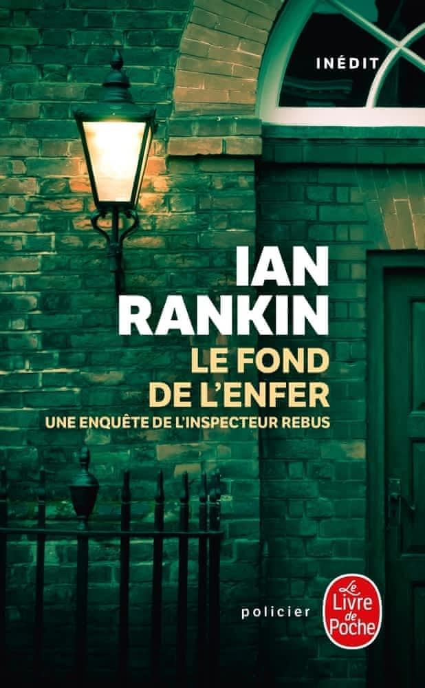 Ian Rankin: Le fond de l'enfer (French language, Librairie générale française)