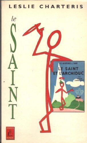 Leslie Charteris: Le Saint et l'archiduc (French language, Lefrancq)