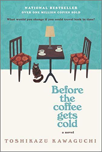 Toshikazu Kawaguchi: Before the Coffee Gets Cold (2021)